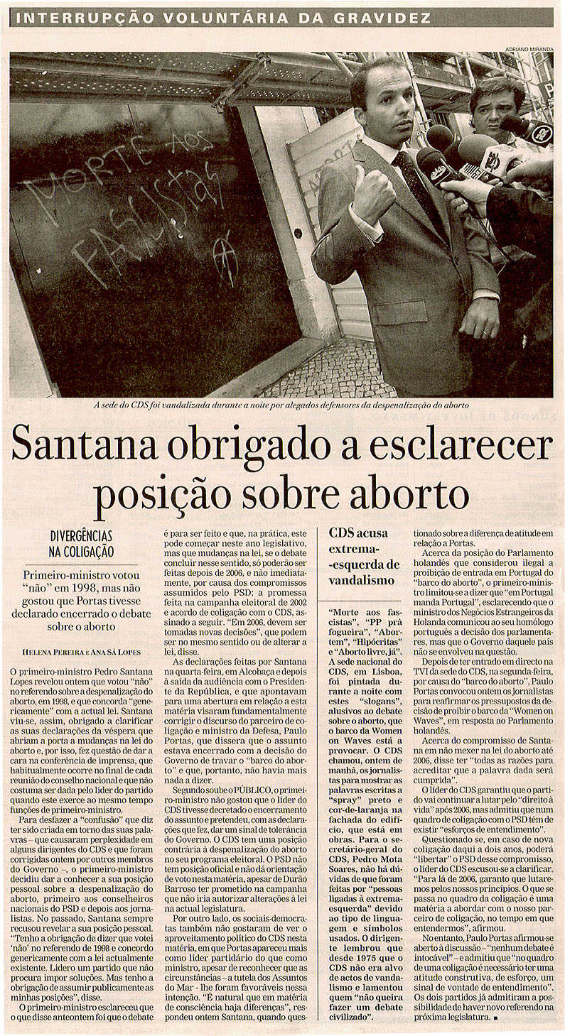 Santana obrigado a esclarecer posição sobre aborto