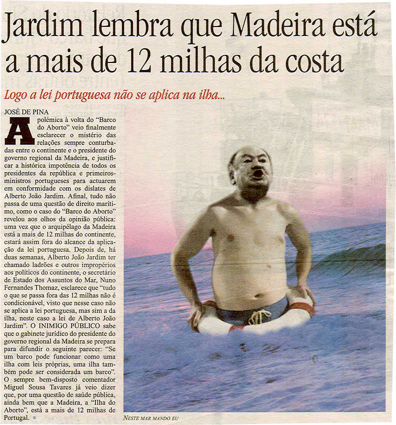 Jardim lembra que a Madeira está a mais de 12 milhas da costa
