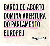 Barco do aborto domina abertura do parlemento eropeu