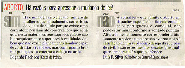 Há razões para apressar a mudança de lei?