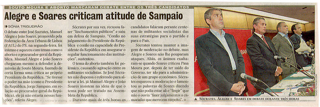 Alegre e Soares criticam atitude de Sampaio