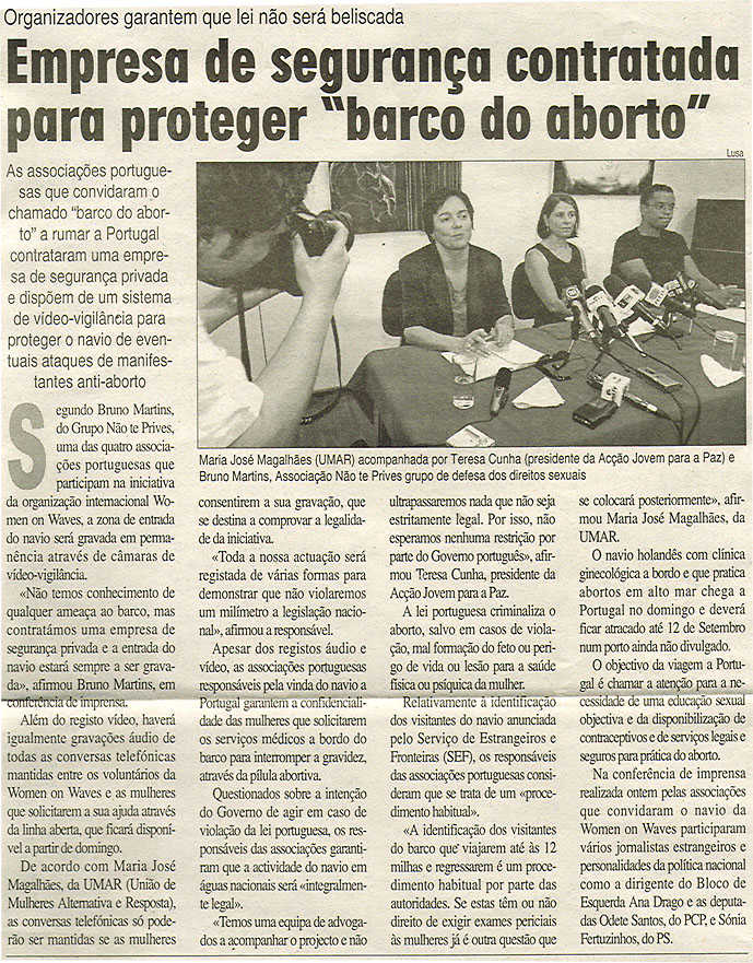 Empresa de segurança contratada para proteger "barco do aborto"