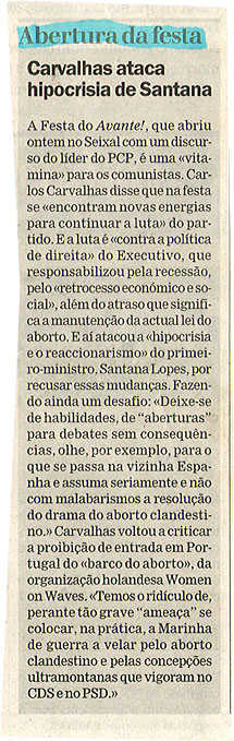 Carvalhas ataca hipocrisia de Santana