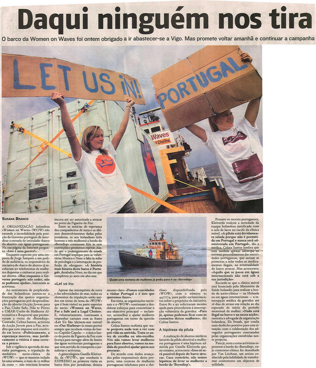 Daqui ninguém nos tira