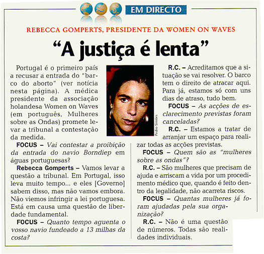 "A justiça é lenta"