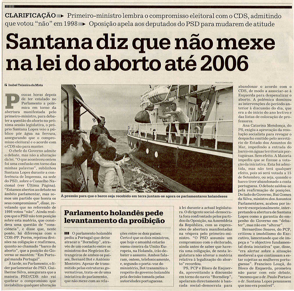 Santana diz que não mexe na lei do aborto até 2006