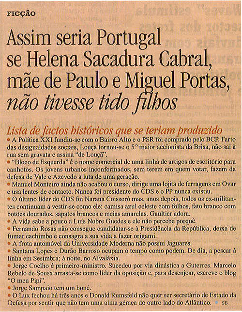 Assim seria Portugal se Helena Sacadura Cabral, mãe de Paulo e Miguel Portas, não tivesse tido filhos