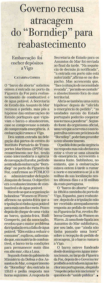 Governo recusa atracagem do "Borndiep" para reabastecimento