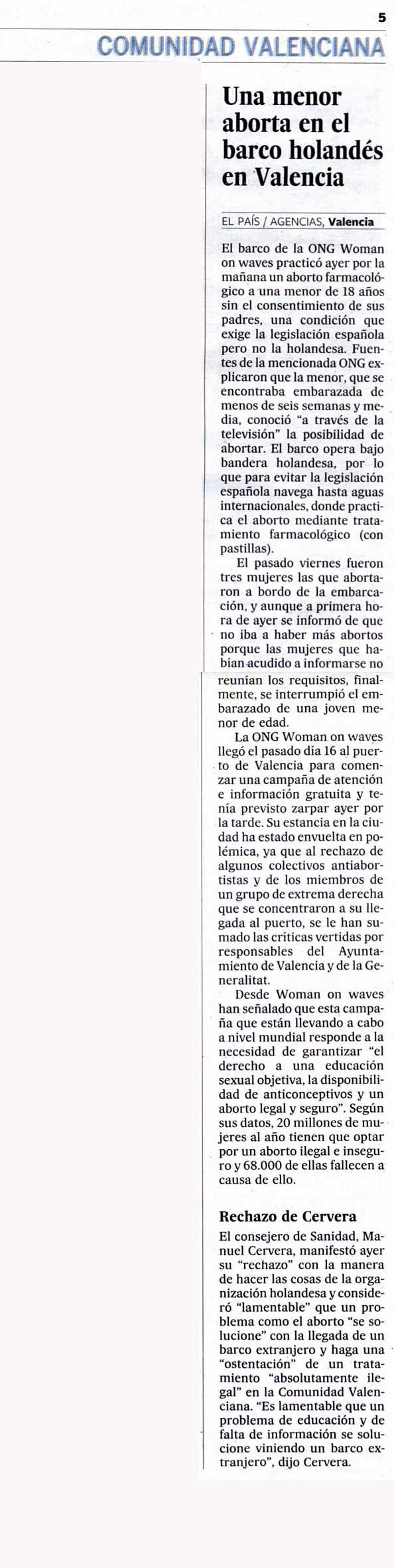 Una menor aborta en el barco holandes en Valencia