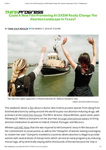 Could A New Film Premiering At SXSW Really Change The Abortion Landscape In Texas