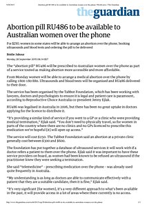 http://www.theguardian.com/world/2015/sep/28/abortion-pill-ru486-to-be-available-to-australian-women-over-the-phone