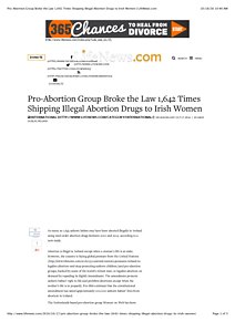 Pro-Abortion Group Broke the Law 1,642 Times Shipping Illegal Abortion Drugs to Irish Women | LifeNews.com.pdf