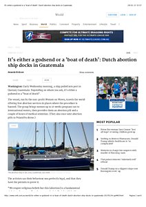It's either a godsend or a 'boat of death': Dutch abortion ship docks in Guatemala.pdf