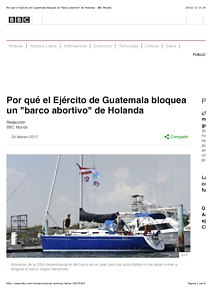 Por qué el Ejército de Guatemala bloquea un %22barco abortivo%22 de Holanda - BBC Mundo.pdf